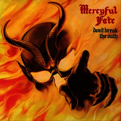 Mercyful Fate — Don't Break The Oath 앨범 커버