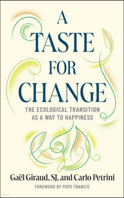 A Taste for Change