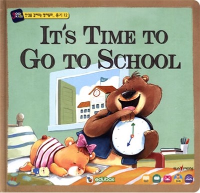 IT'S TIME TO GO TO SCHOOL