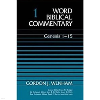 Word Biblical Commentary_Genesis 1-15