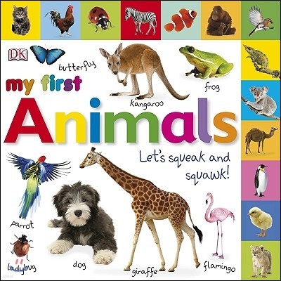 Tabbed Board Books: My First Animals: Let's Squeak and Squawk!