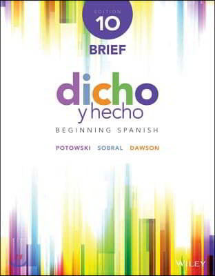 Dicho Y Hecho: Beginning Spanish