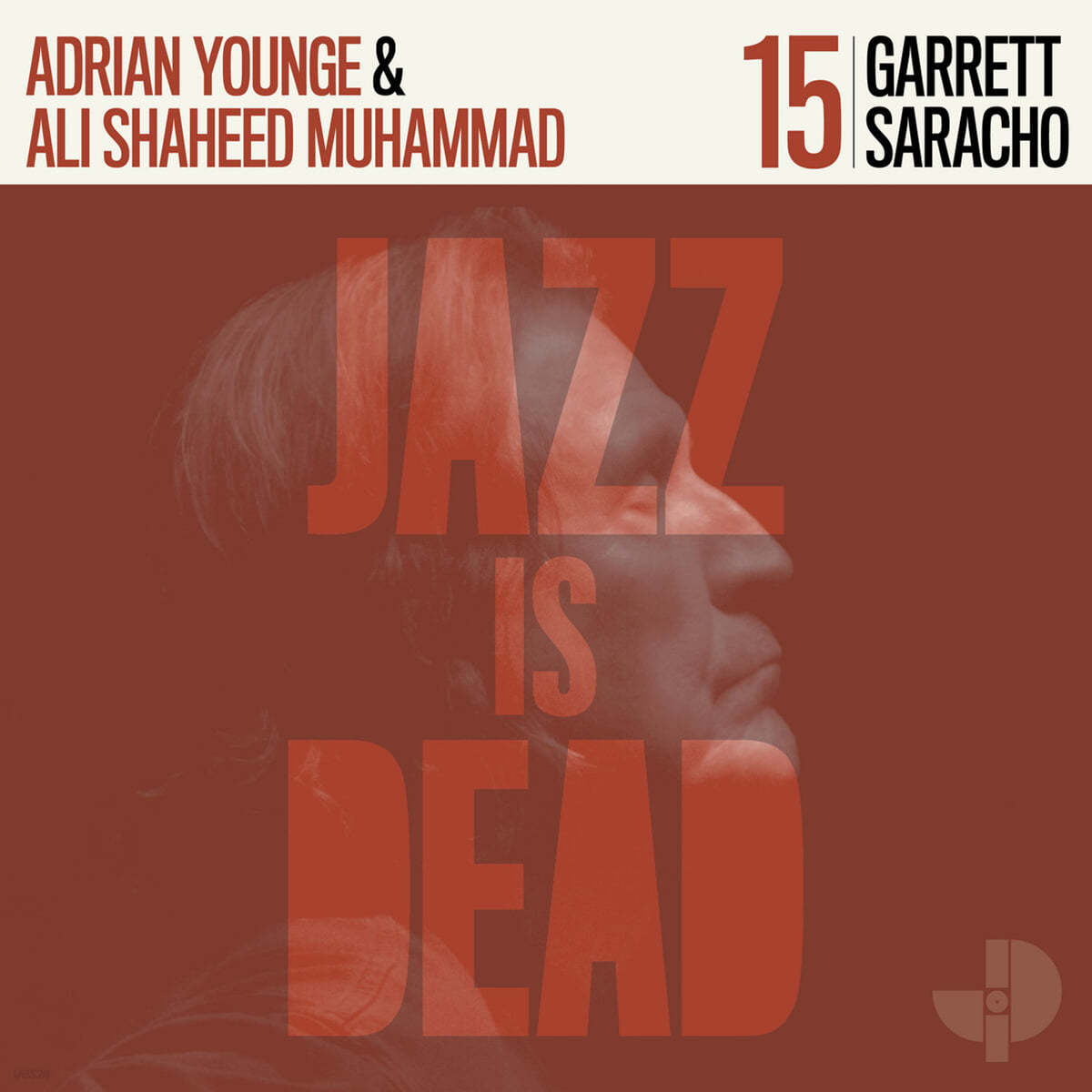 Garrett Saracho, Adrian Younge, Ali Shaheed Muhammad (가렛 사라초, 아드리안 영, 알리 샤히드 무하마드) - Garrett Saracho JID015 (Jazz is Dead #15) [컬러 LP]