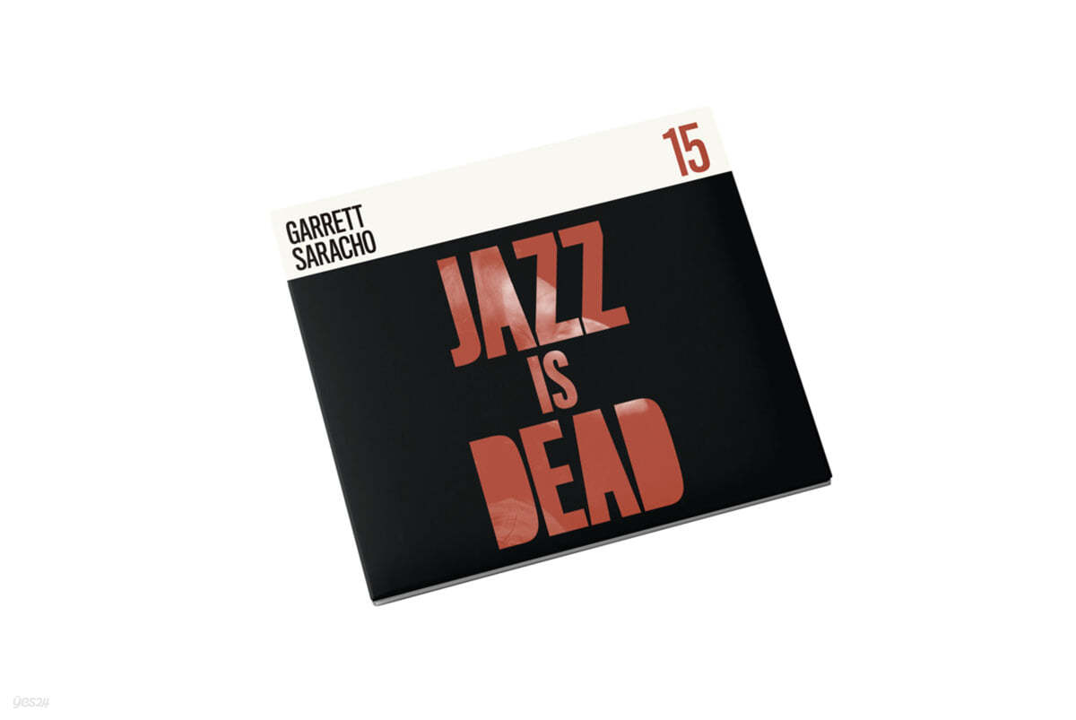 Garrett Saracho, Adrian Younge, Ali Shaheed Muhammad (가렛 사라초, 아드리안 영, 알리 샤히드 무하마드) - Garrett Saracho JID015 (Jazz is Dead #15)