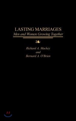 Lasting Marriages: Men and Women Growing Together