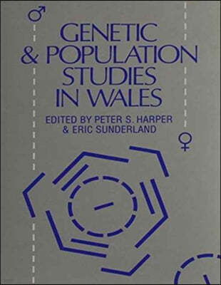 Genetic and Population Studies in Wales