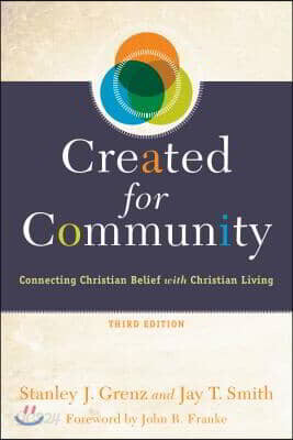 Created for Community: Connecting Christian Belief with Christian Living