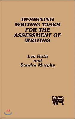 Designing Writing Tasks for the Assessment of Writing