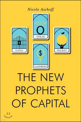 The New Prophets of Capital