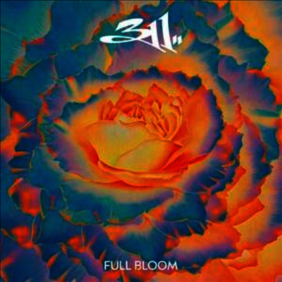 311 — Full Bloom 앨범 커버
