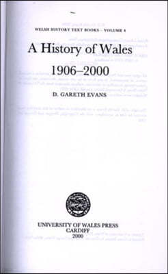 A History of Wales, 1906-2000