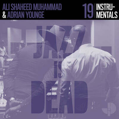Adrian Younge, Ali Shaheed Muhammad (아드리안 영, 알리 샤히드 무하마드) — Instrumentals JID019 (Jazz is Dead #19) 앨범 커버