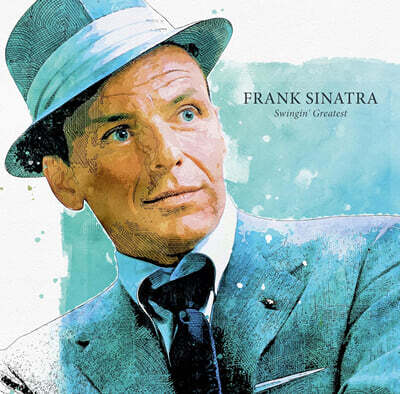 Frank Sinatra (프랭크 시나트라) — Swingin' Greatest 앨범 커버