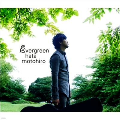 Hata Motohiro,하타 모토히로 — Evergreen 앨범 커버