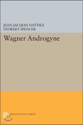 Wagner Androgyne