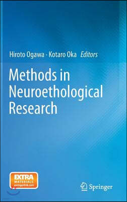 Methods in Neuroethological Research