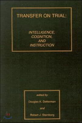 Transfer on Trial: Intelligence, Cognition and Instruction