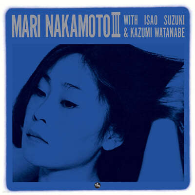 Mari Nakamoto (ī ) -  Mari Nakamoto III [SACD Hybrid]