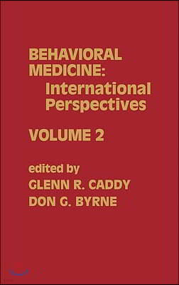 Behavioral Medicine: International Perspectives, Volume 2