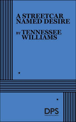 [Dramatist's Play Service]A Streetcar Named Desire