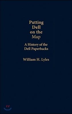 Putting Dell on the Map: A History of Dell Paperbacks