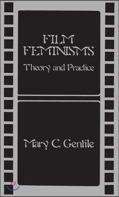 Film Feminisms: Theory and Practice
