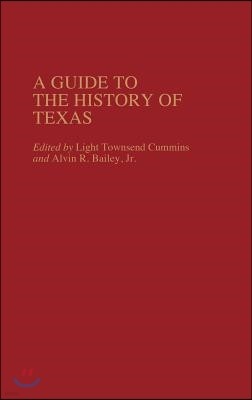 A Guide to the History of Texas