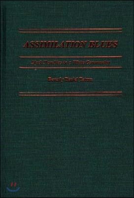 Assimilation Blues: Black Families in a White Community