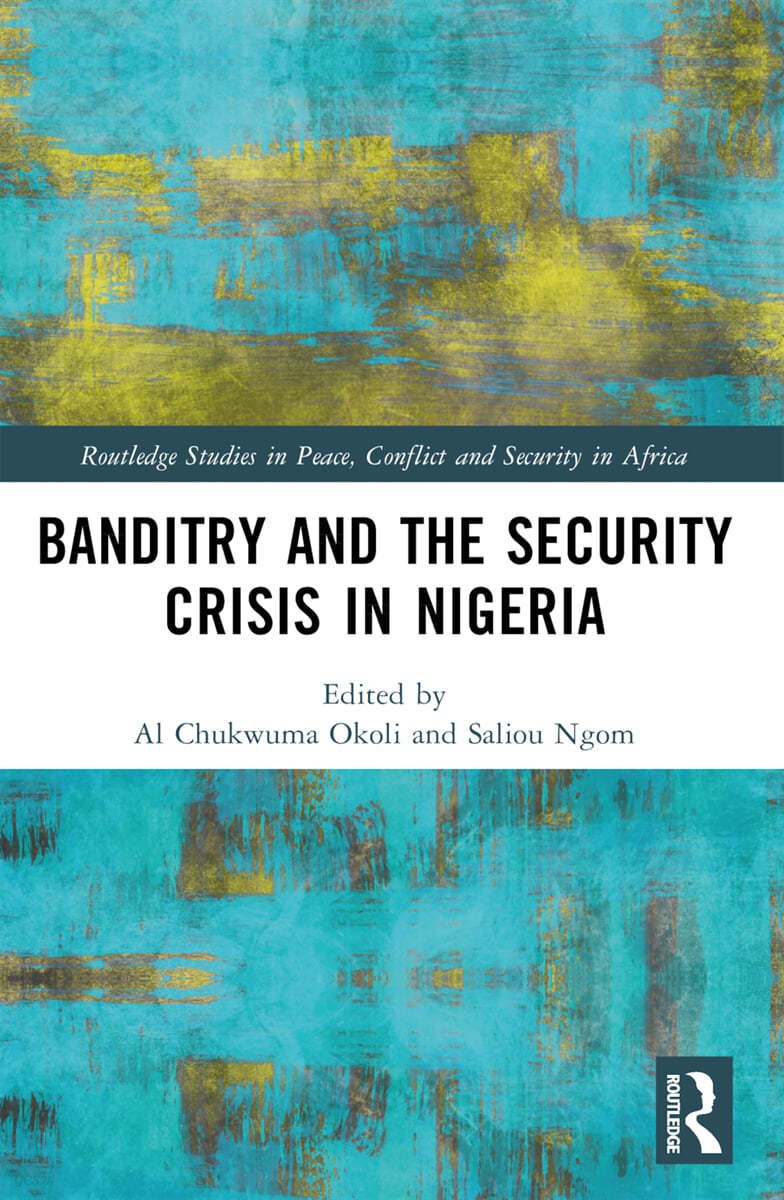 Banditry and Security Crisis in Nigeria