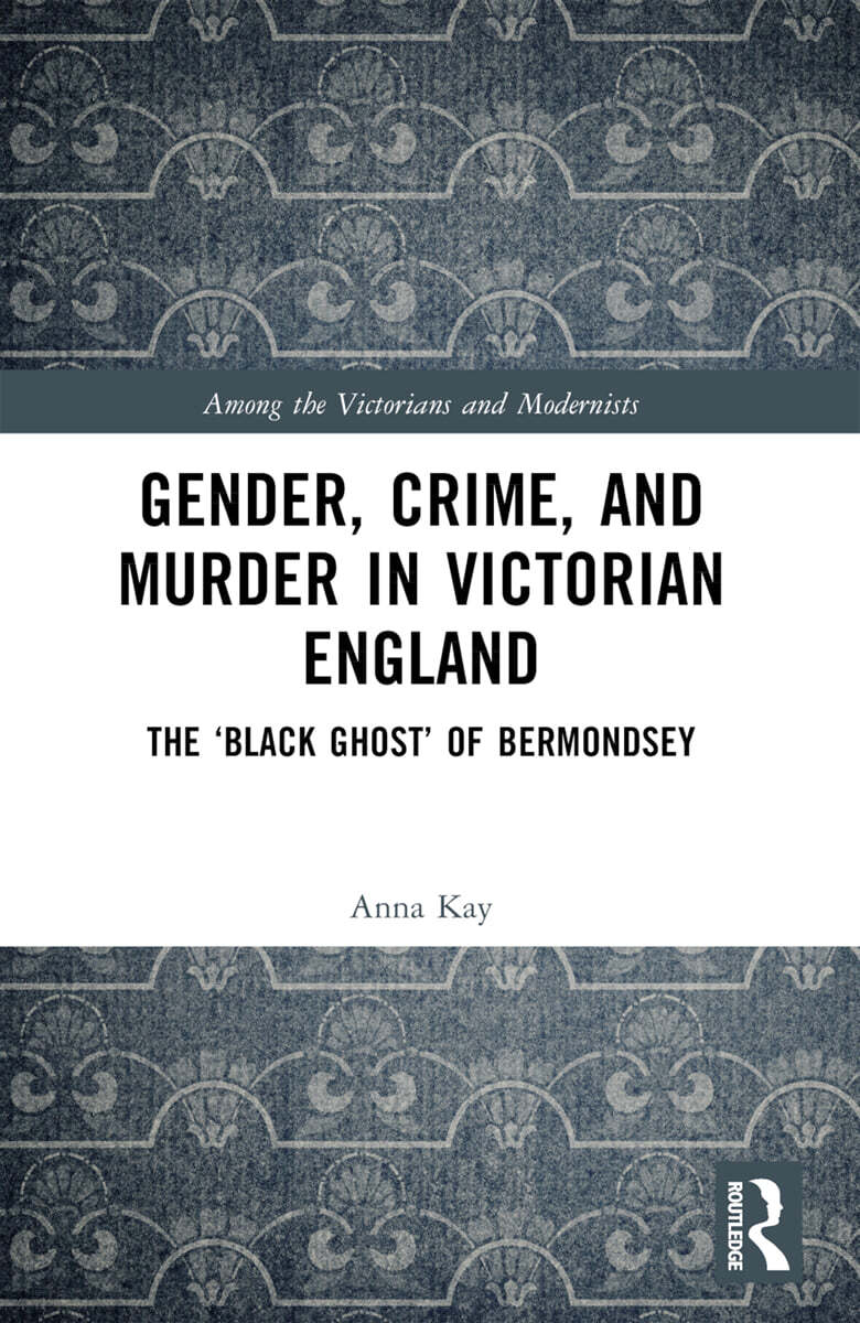 Gender, Crime, and Murder in Victorian England