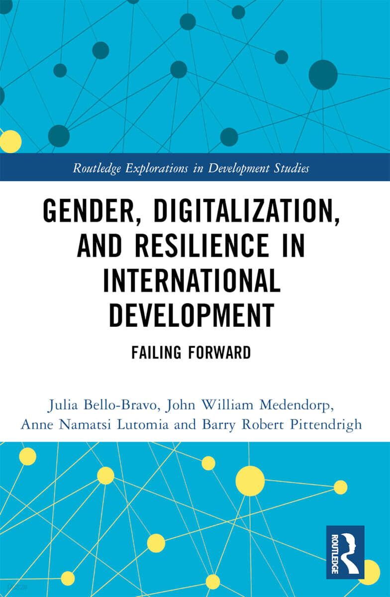 Gender, Digitalization, and Resilience in International Development
