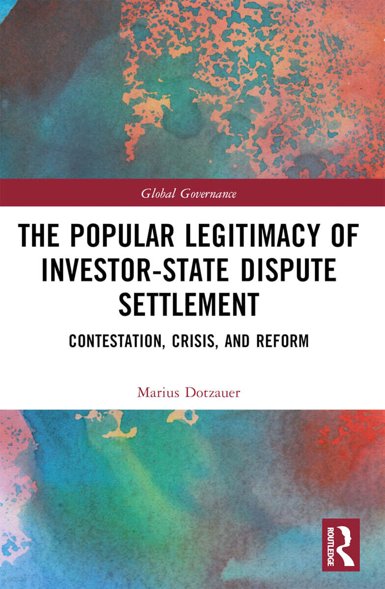 Popular Legitimacy of Investor-State Dispute Settlement
