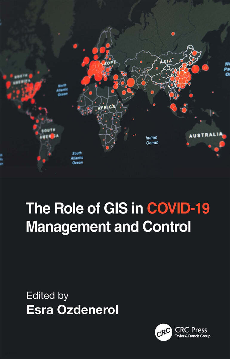 Role of GIS in COVID-19 Management and Control