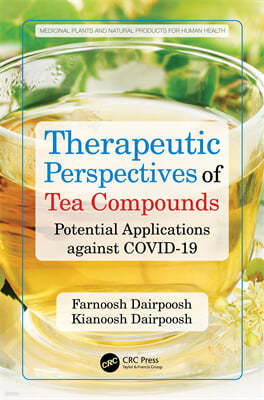 Therapeutic Perspectives of Tea Compounds