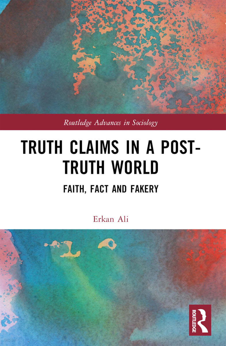 Truth Claims in a Post-Truth World