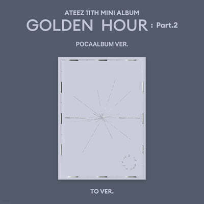 Ƽ (ATEEZ) - GOLDEN HOUR : Part.2 [POCAALBUM VER.][TO Ver.]