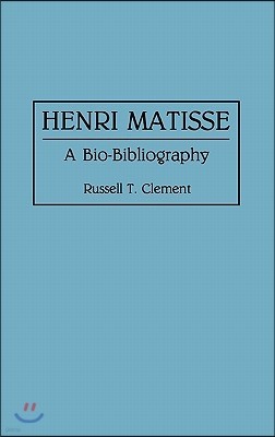 Henri Matisse: A Bio-Bibliography