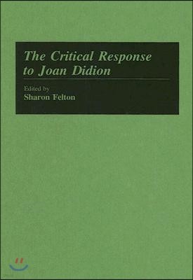 The Critical Response to Joan Didion