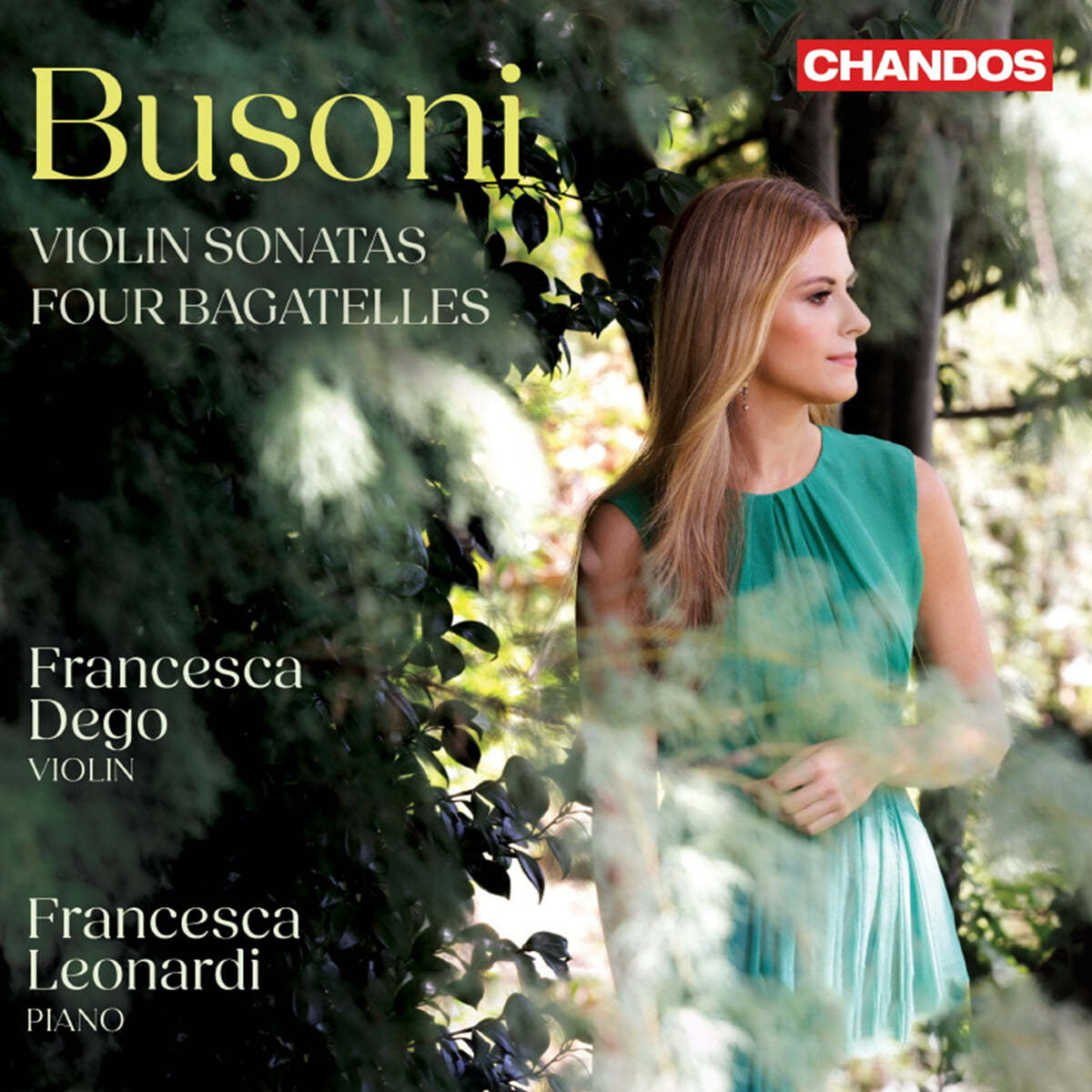 Francesca Dego 부조니: 바이올린 소나타, 4개의 바가텔 (Busoni: Violin Sonatas)