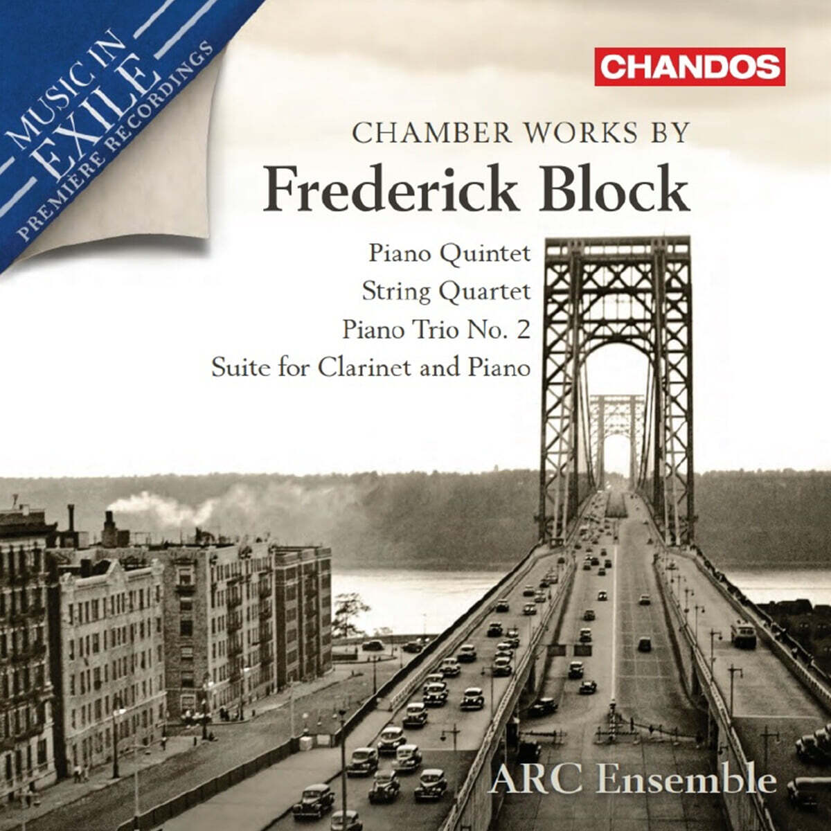 Arc Ensemble 프레데릭 블록: 실내악 작품집 (Chamber Works By Frederick Block)