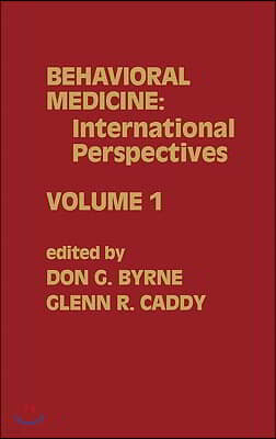 Behavioral Medicine: International Perspectives, Volume 1
