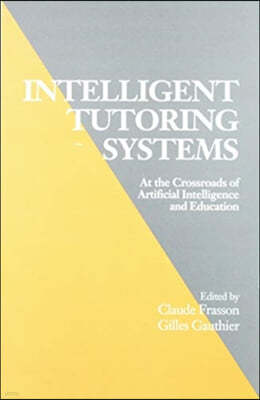 Intelligent Tutoring Systems: At the Crossroads of Artificial Intelligence and Education