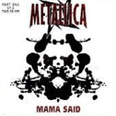 Metallica / Mama Said Pr. 1 (Single)