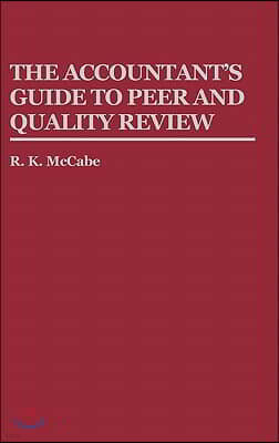 The Accountant's Guide to Peer and Quality Review