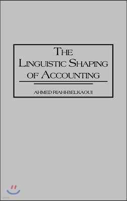 Linguistic Shaping of Accounting