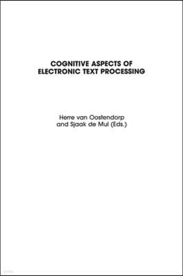 Cognitive Aspects of Electronic Text Processing