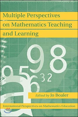 Multiple Perspectives on Mathematics Teaching and Learning