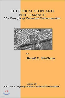 Rhetorical Scope and Performance: The Example of Technical Communication