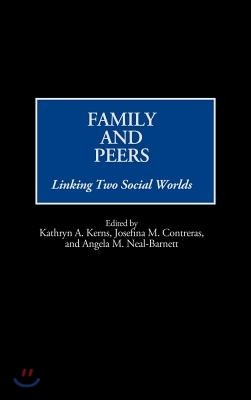 Family and Peers: Linking Two Social Worlds