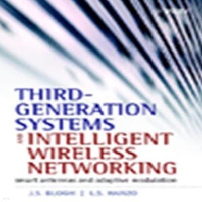 Third Generation Systems and Intelligent Wireless Networking (Smart Antennas and Adaptive Modulation)